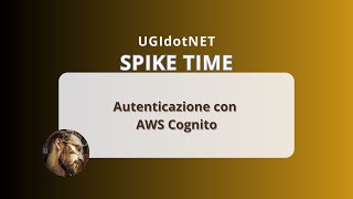 Autenticazione con AWS Cognito [upl. by Gilburt]