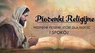 Najpiękniejsze pieśni religijne💖 Składanka Piosenek Religijnych💖Najpopularniejsze Piosenki Religijne [upl. by Naitsirhk]