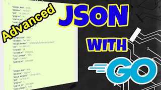 Advanced JSON Handling in Go [upl. by Kra]
