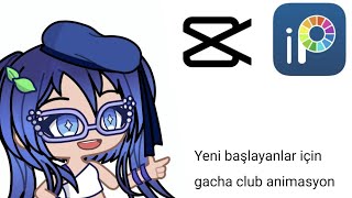 Gacha Club Animasyon Nasıl YapılırKolay Gacha AnimasyonYeni Başlayanlar İçin [upl. by Domeniga]