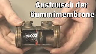 Rückschlagventil Stop Silent  Austausch der Gummimembrane [upl. by Heath]