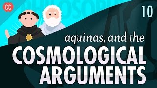 Aquinas amp the Cosmological Arguments Crash Course Philosophy 10 [upl. by Bough]