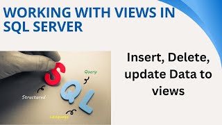 82 Working with views in sql server [upl. by Idhem]