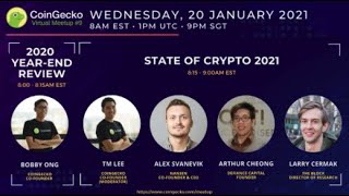 2020 YearEnd Review amp State of Crypto in 2021  CoinGecko Virtual Meetup 9 [upl. by Monty]