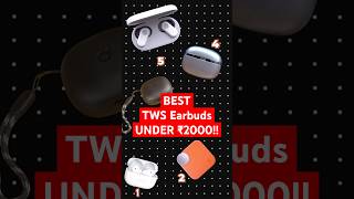 Top 5 Best TWS Earbuds UNDER ₹2000 Rs in 2024  shorts TWS Earbuds amandhingra [upl. by Wendelina]