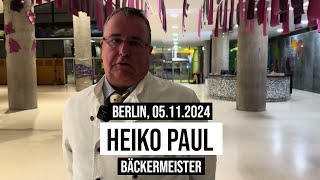 05112024 Berlin Bäckermeister Heiko Paul aus Ludwigsfelde [upl. by Arihs476]