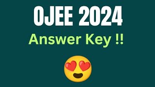 OJEE Answer Key 2024 PDF  Special Odisha Joint Entrance Exam Key Objections [upl. by Ekaterina]