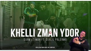 Khelli Zman Ydor  TiMoh xDJAMZdeldel ft DjalilPalermo Reaction David Mohamed Nouar [upl. by Onairda778]