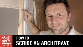 How to Scribe an Architrave to a Wall [upl. by Errehs]