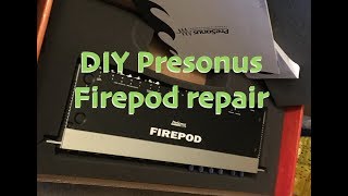 Simple Presonus Firepod audio interface repair for common issues [upl. by Esiuole]