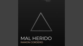 Mal Herido [upl. by Annair]