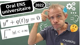 Oral ENS Lyon  EQUATIONS DIFFERENTIELLES [upl. by Jessen]