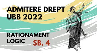 2022 Admitere Facultatea de Drept UBB rationament logic subiectul 4 [upl. by Neelsaj995]