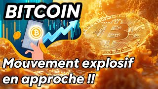 BITCOIN MOUVEMENT EXPLOSIF EN APPROCHE 🔥 [upl. by Alrep]