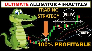 FRACTALS  ALLIGATOR TRADING STRATEGY  100 WIN RATE ULTIMATE TRADING STRATEGY [upl. by Eben]