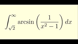 Definite Integral of arcsin1x21 [upl. by Samid]