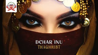 Thaghribt  Dchar Inu Official Lyric Video [upl. by Breed]