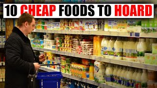 10 Foods Every Prepper Should Hoard IMMEDIATELY [upl. by Dnalra940]