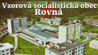 Vzorová socialistická obec Rovná [upl. by Shevlo]