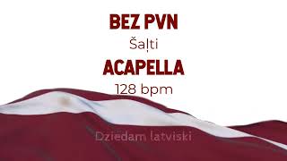 Bez Pvn  Šaļti acapella [upl. by Hanway]