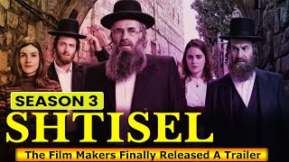 Shtisel Season 3 The Film Makers Finally Released A Trailer All New Updates  Box Office Release [upl. by Dlared]