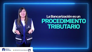 Spot Bancarización es un Procedimiento Tributario [upl. by Thaddeus]