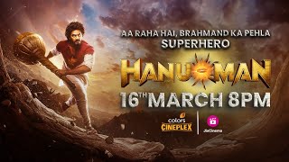 Hanu  Man  World Premiere  16th March  8PM  Jio Cinema  Colors Cineplex [upl. by Sirromed760]