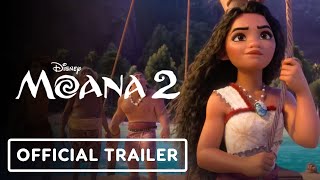 Moana 2  Official Trailer 2024 Aulii Cravalho Dwayne Johnson [upl. by Gar776]