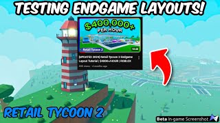 Retail Tycoon 2  Testing out Endgame layouts  Part 13 [upl. by Eittap]