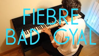 Fiebre  Bad Gyal Piano [upl. by Neenwahs]