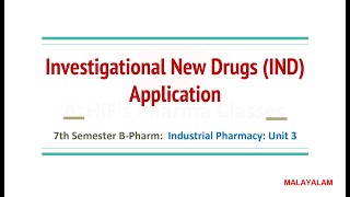 Investigational New Drug IND Applications Definition Contents Types Review Process MALAYALAM [upl. by Nalak]