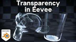 How to Use Eevee Transparency in Blender 42 Tutorial [upl. by Suravat]