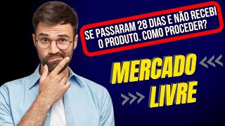 Compra Atrasada Por Mais de 28 Dias Cancelamento e Reembolso  Comprando No Mercado Livre [upl. by Tunk]