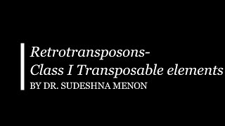 Retrotransposons Class I Transposable Elements [upl. by Oderfodog]