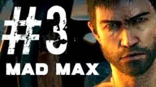 Mad Max Walkthrough Gameplay Part 3  War Crier PC [upl. by Enymzaj]