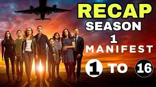 MANIFEST SEASON  2 SERIES DETAILS EXPLAIN MANIFEST SEASON  1 RECAP EPISODE 1To 16 [upl. by Eveiveneg]