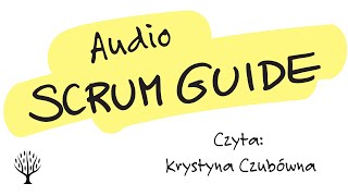 Scrum Guide audio  czyta Krystyna Czubówna [upl. by Yremogtnom]