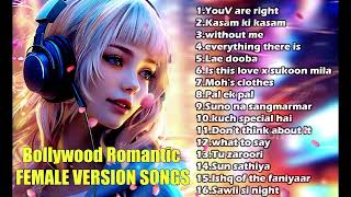 best female bollywood songsromantic hindi songsbollywood latest songsdkhellomusic [upl. by Nikral]