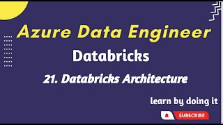 21 Databricks Architecture  Azure data engineer [upl. by Atilrep]