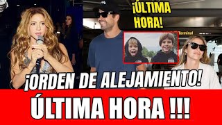 🔴 BRUTAL ORDEN DE ALEJAMIENTO DE SHAKIRA CONTRA CLARA CHÍA Y GERARD PIQUÉ POR SUS HIJOS EN BARCELONA [upl. by Huberto242]