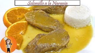 Solomillo de Cerdo a la Naranja  Receta de Cocina en Familia [upl. by Darahs]