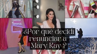 ¿Por qué decidí renunciar a Mary Kay [upl. by Nebra584]