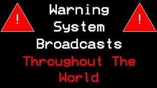 Warning System Broadcasts EAS Throughout The World [upl. by Hernardo]