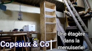 Copeaux amp Co DIY Une étagère solide pour latelier [upl. by Mosby]