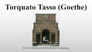 Torquato Tasso Goethe [upl. by Gagliano508]