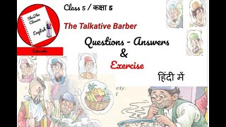 The Talkative Barber Class 5 English Question Answers amp Exercise NCERT UNIT 6 The Talkative Barber [upl. by Eentrok736]