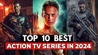 Top 10 Best Action Series Of 2024 So far  Best Action Tv Shows on Netflix Amazon Prime Hulu 2024 [upl. by Hephzibah]