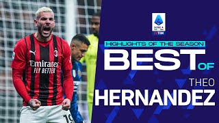 Best of Theo Hernandez  Highlights of the season  Serie A 202122 [upl. by Enyaz]