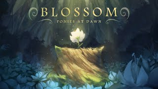 Ponies At Dawn  Blossom Teaser Out Now [upl. by Ellsworth328]