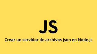 Episodio 11  Servidor de archivos Json en Nodejs  Crea Aplicaciones Web Fullstack Modernas [upl. by Chaker217]